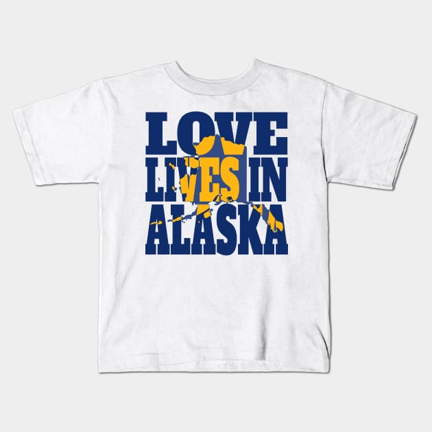 Love Lives in Alaska Kids T-Shirt by DonDota